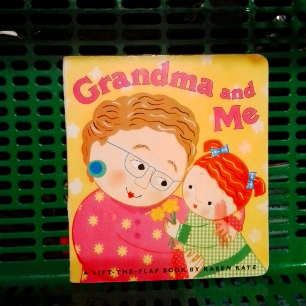 Grandma and me a lift- the flap book by Karen Katz